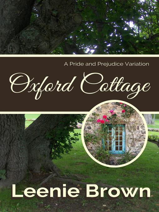 Title details for Oxford Cottage by Leenie Brown - Available